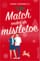 Match onder de mistletoe