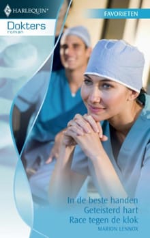In de beste handen ; Geteisterd hart ; Race tegen de klok - Marion Lennox