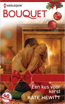 Een kus voor kerst - Kate Hewitt