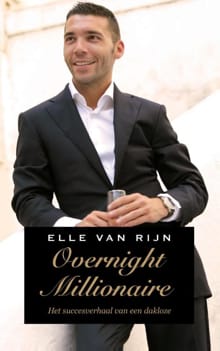 Overnight millionaire - Elle van Rijn