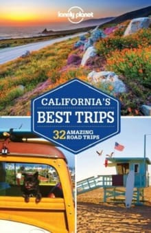 Lonely Planet California's Best Trips -  Benson, Sara, SARA BENSON