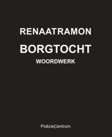 Borgtocht - Woordwerk - Renaat Ramon