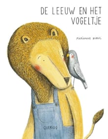 De leeuw en het vogeltje - Marianne Dubuc