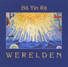 Werelden -  Bo Yin Ra