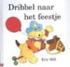 Dribbel naar het feestje - Eric Hill
