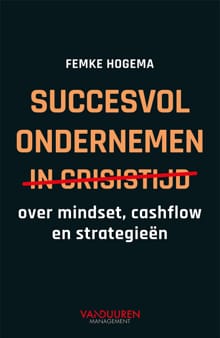 succesvol ondernemen in crisistijd - Femke Hogema