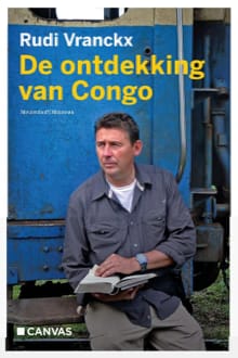 De ontdekking van Congo - Rudi Vranckx