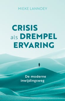 Crisis als drempelervaring - Mieke Lannoey