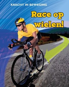 Race op wielen! - Angela Royston