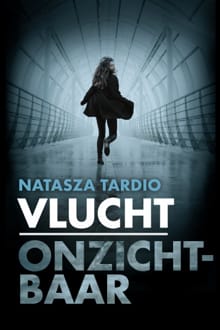 Vlucht / Onzichtbaar - Natasza Tardio