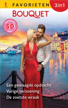 Een gewaagde opdracht / Vurige verzoening / De zoetste wraak - Susan Napier, Sandra Marton, ...