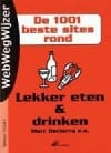 Lekker eten en drinken - Moniek Braeckman, Marc Declercq, ...