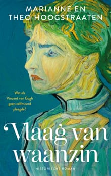 Vlaag van waanzin - Marianne Hoogstraaten, Theo Hoogstraaten