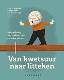 Van kwetsuur naar litteken - Nicole Vliegen, Eileen Tang, ...