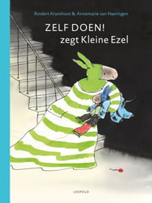 Zelf doen! zegt Kleine Ezel - Rindert Kromhout