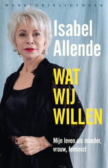 Wat wij willen - Isabel Allende