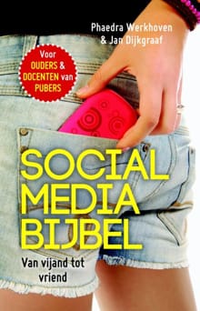 Social media bijbel - Phaedra Werkhoven, Jan Dijkgraaf