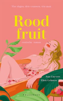 Rood Fruit - Elien Geboers, Ann Cuyvers