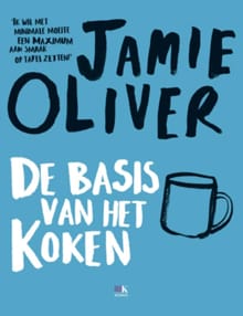 De basis van het koken - Jamie Oliver