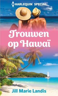 Trouwen op Hawaï - Jill Marie Landis
