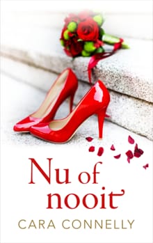 Nu of nooit - Cara Connelly