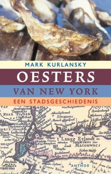 Oesters van New York - Mark Kurlansky