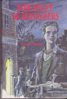 Dirk helpt de bevrijders - Jan van Reenen, Jan Van Reenen