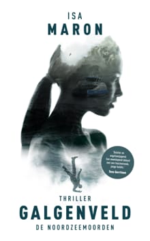 De Noordzeemoorden 1 Galgenveld - Isa Maron