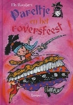 Pareltje en het roversfeest - E. Rooijers, Els Rooijers