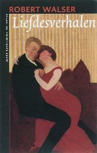 Liefdesverhalen - Robert Walser