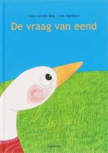 De vraag van eend - Leen Van Den Berg, Leen van den Berg, ...