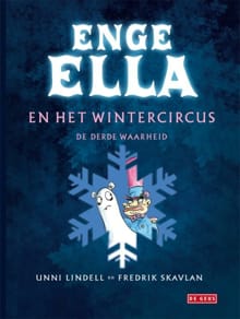 Enge Ella en het wintercircus - Unni Lindell, Frederik Skavlan, ...