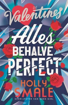 Allesbehalve perfect - Holly Smale