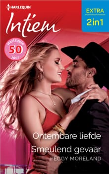 Ontembare liefde / Smeulend gevaar - Peggy Moreland