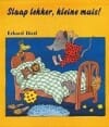 Slaap lekker, kleine muis ! - Erhard Dietl