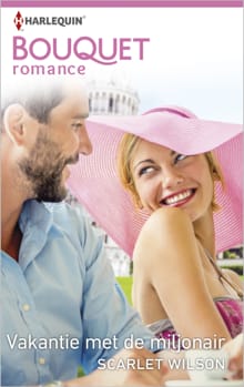 Vakantie met de miljonair - Scarlet Wilson