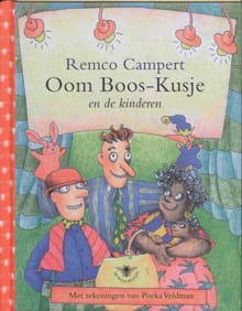 Oom Boos-Kusje en de kinderen - Remco Campert