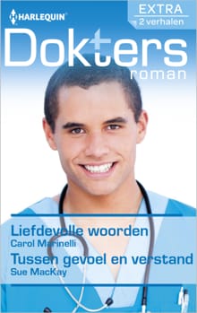Liefdevolle woorden ; Tussen gevoel en verstand (2-in-1) - Carole Marinelli, Sue MacKay