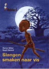 Slangen smaken naar vis - Jan Billiet, Daniel Billiet