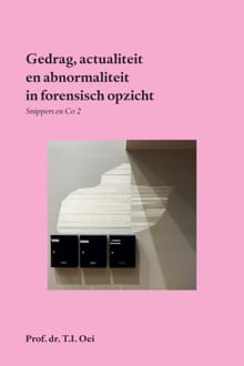 Gedrag, actualiteit en abnormaliteit - forensisch gezien -  Prof. dr. T.I. Oei