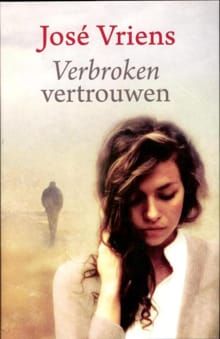 Verbroken vertrouwen - José Vriens