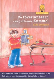 De toverlantaarn van juffrouw Kummel - Lida Dijkstra