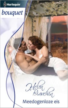 Meedogenloze eis - Helen Bianchin