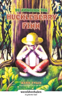 De avonturen van Huckleberry Finn - Mark Twain