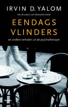 Eendagsvlinders - Irvin D. Yalom
