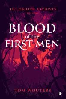 The Obilith Archives Book One - Tom Wouters