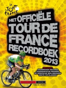 Het officiële Tour de France recordboek 2013 - Chris Sidwells