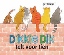 Dikkie Dik telt voor tien - Jet Boeke, Arthur van Norden, ...