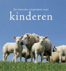 De mooiste uitspraken over kinderen - De g. Ley