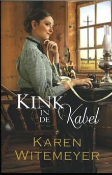 Kink in de kabel - Karen Witemeyer